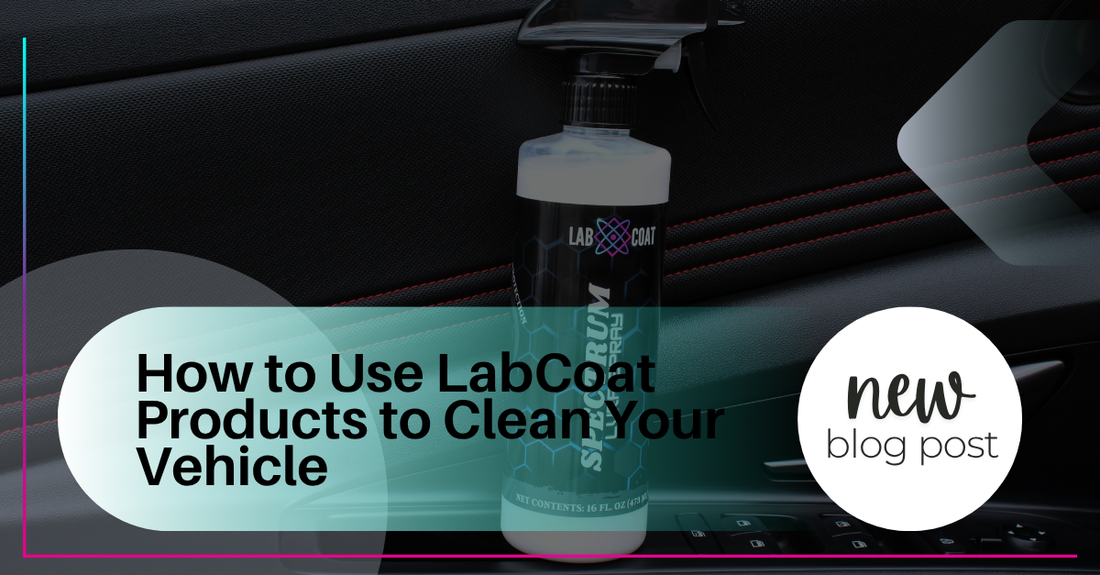 How to Use Detailing Products to Clean Your Vehicle