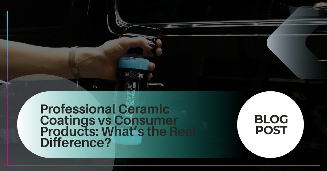 Professional Ceramic Coatings vs Consumer Products: What’s the Real Difference?